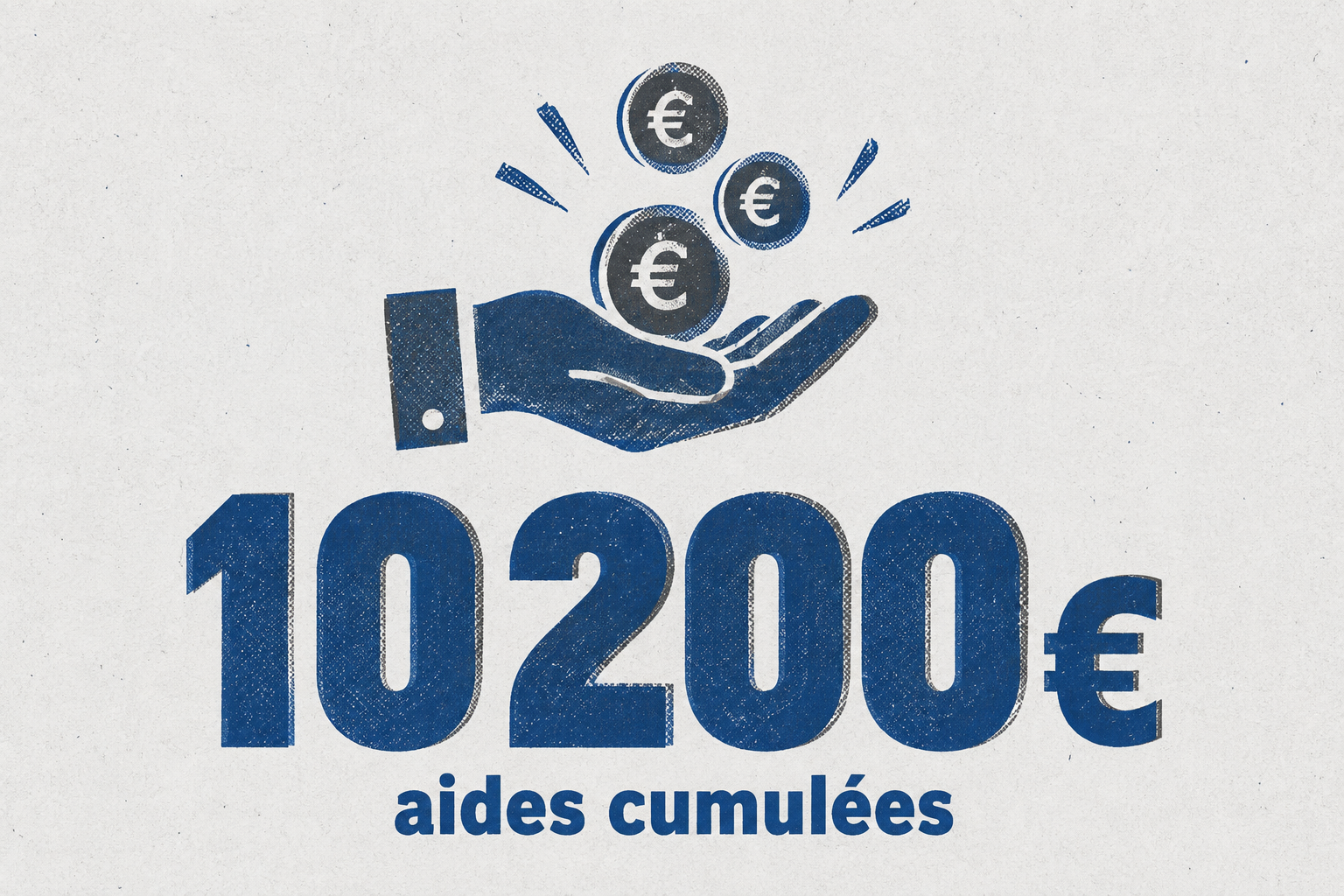 Un grand chiffre 10 200 € avec une icône de main tenant des pièces, représentant les aides cumulées.